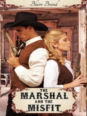 cover image of The Marshal and the Misfit